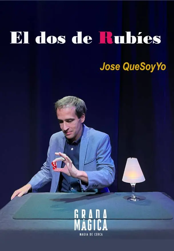 Cartel de José QueSoyYo: El dos de Rubíes