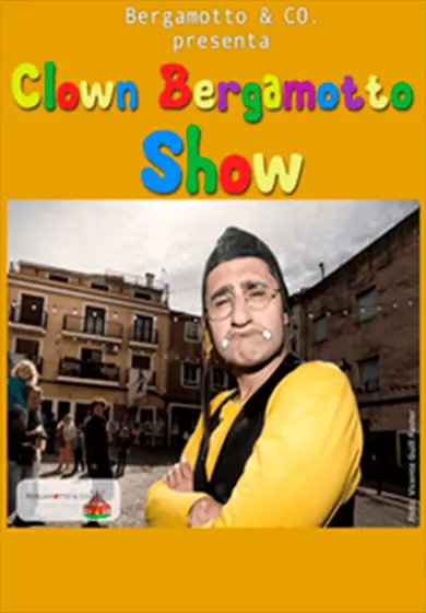 Cartel de Clown Bergamotto Show