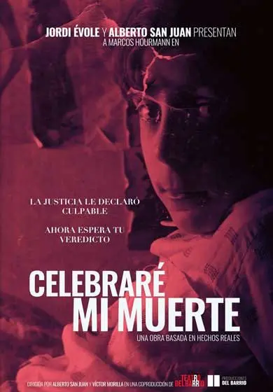 Cartel de Celebraré mi muerte