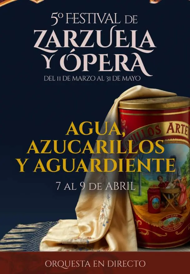 Cartel de 5º Festival de zarzuela y ópera. Agua, azucarillos y aguardiente