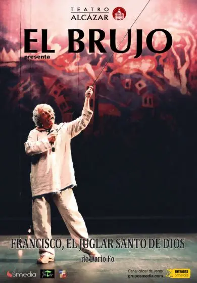 Cartel de El Brujo - Francisco, Juglar Santo de Dios