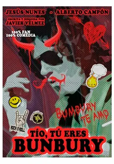 Cartel de Tío, tú eres Bunbury