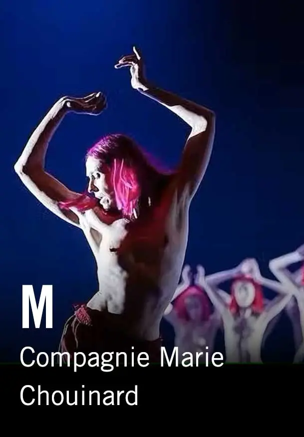 Cartel de Compagnie Marie Chouinard: M
