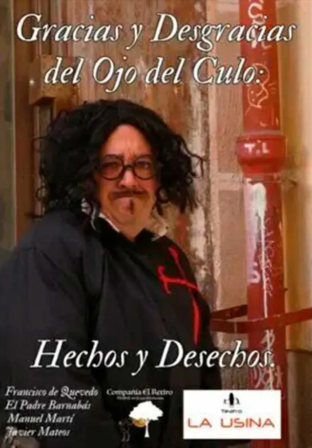 Cartel de Gracias y desgracias del ojo del culo: hechos y desechos