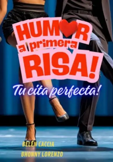 Cartel de Humor a primera risa - Tu cita perfecta