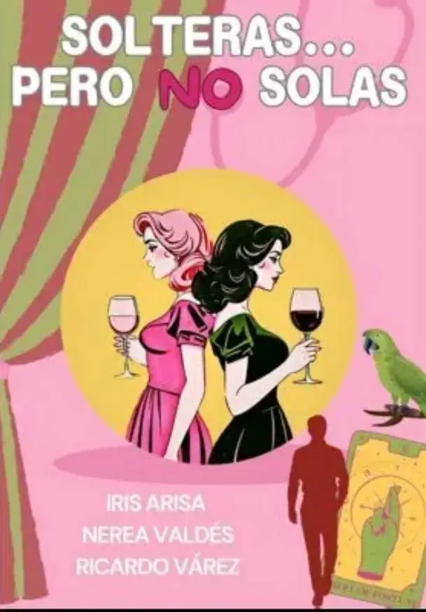 Cartel de Solteras, pero no solas