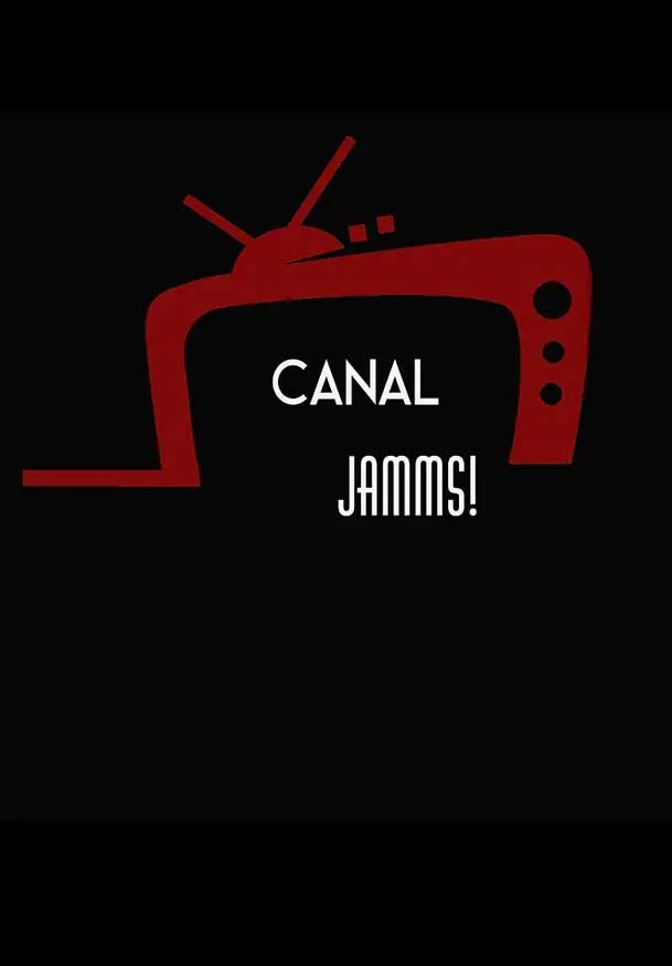 Cartel de Canal Jamms!