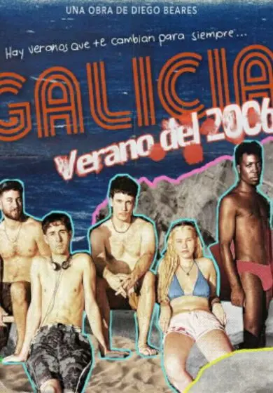 Cartel de Galicia, verano del 2006