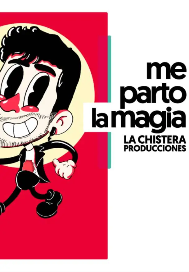 Cartel de Me parto la magia