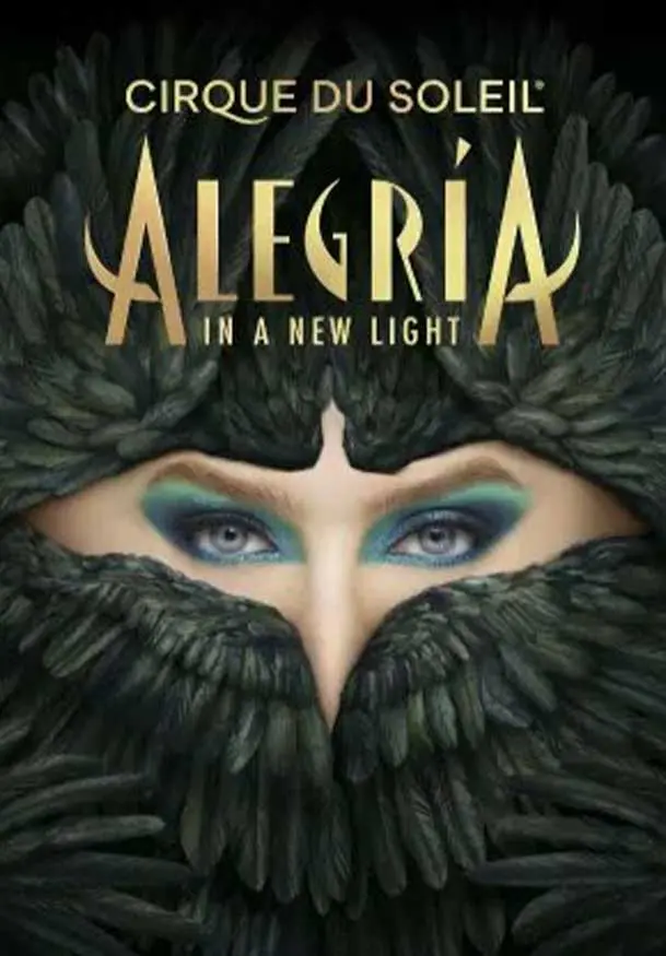 Cartel de Cirque du soleil: Alegría "Bajo Una Nueva Luz"