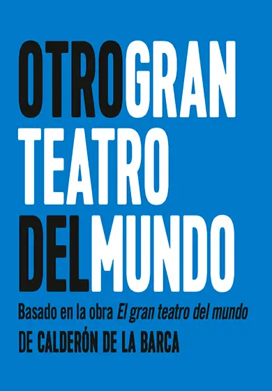 Cartel de Otro gran teatro del mundo