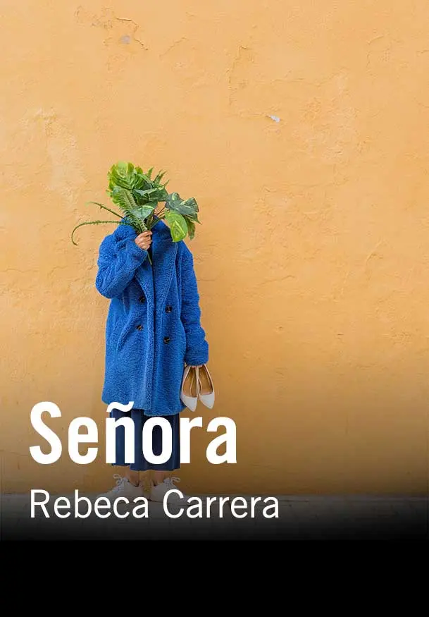 Cartel de Rebeca Carrera: Señora