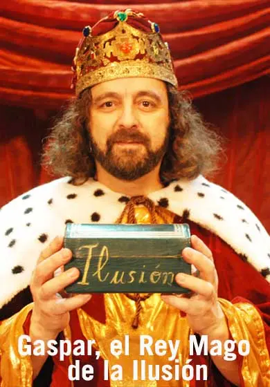 Cartel de Gaspar, el Rey Mago de la ilusión