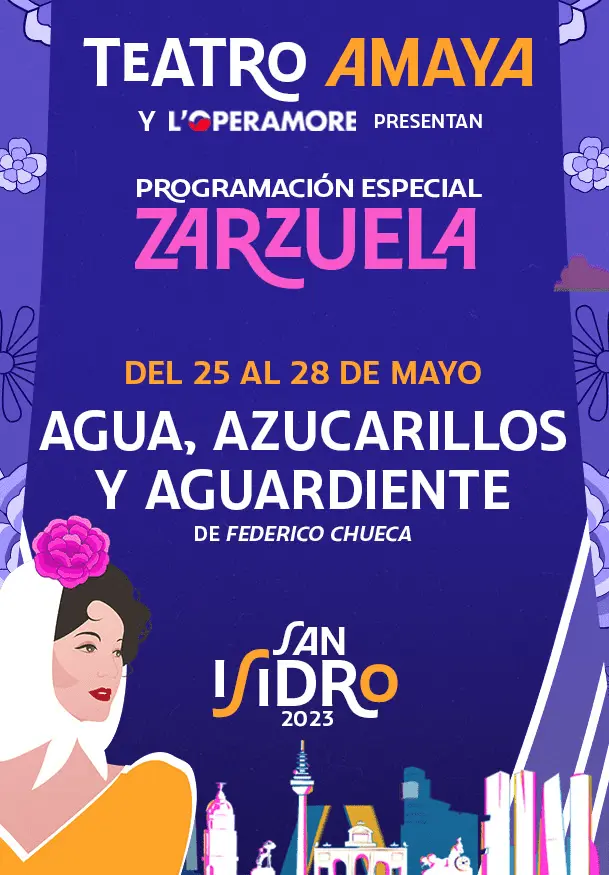Cartel de Zarzuela San Isidro 2023: Agua, azucarillos y aguardiente