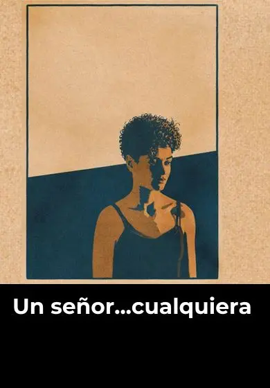 Cartel de Un señor...cualquiera