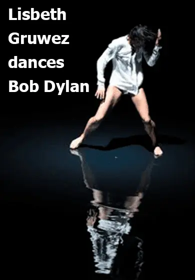 Cartel de Lisbeth Gruwez dances Bob Dylan