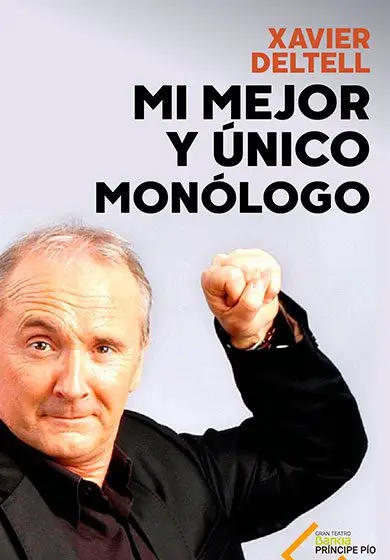 Cartel de Mi mejor y único monólogo - Xavier Deltell