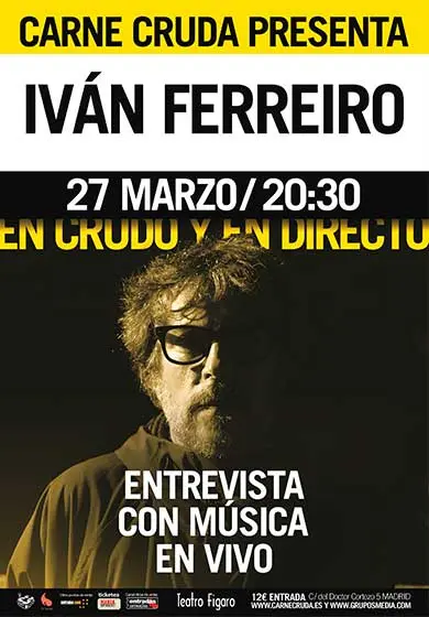 Cartel de En Crudo y en Directo con Iván Ferreiro