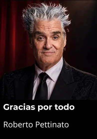 Cartel de Roberto Pettinato - Gracias por todo