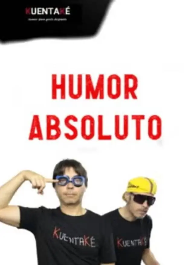 Cartel de Kuentaké - Humor Absoluto
