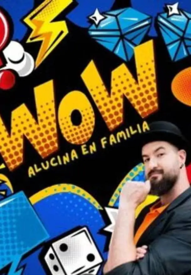 Cartel de WOW Alucina en familia
