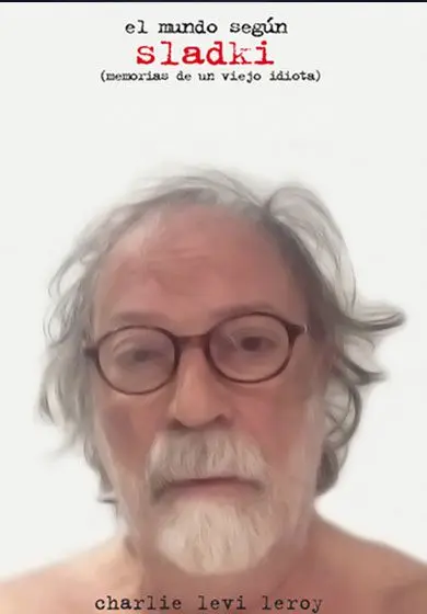 Cartel de El mundo según Slandky (memorias de un viejo)