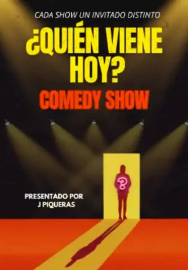 Cartel de ¿Quién viene hoy? Comedy Show