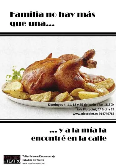 Cartel de Familia no hay más que una... y a la mía la encontré en la calle