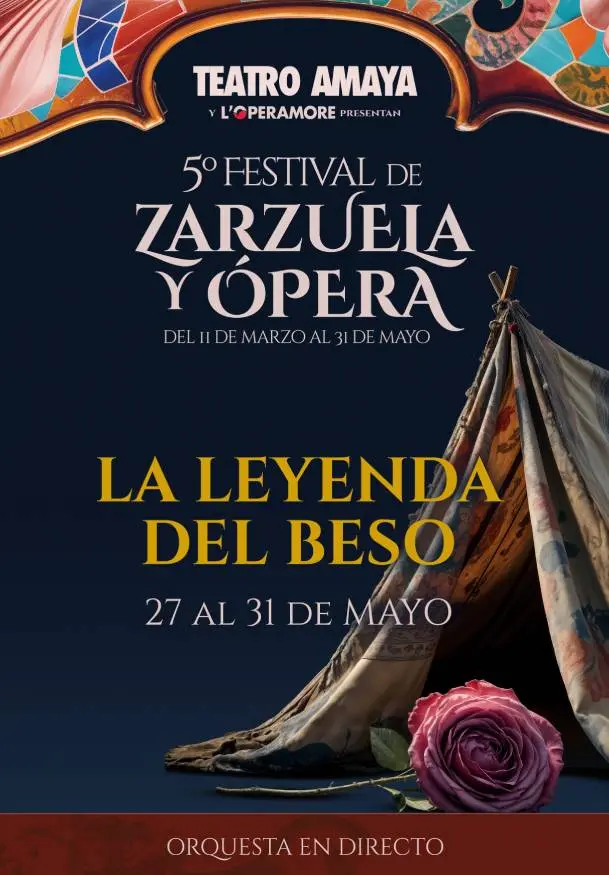 Cartel de 5º Festival de zarzuela y ópera. La leyenda del beso