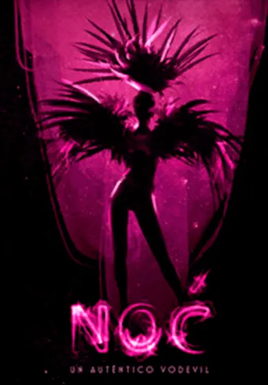 Cartel de NOC, un auténtico vodevil