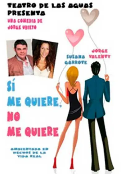 Cartel de Sí me quiere, no me quiere
