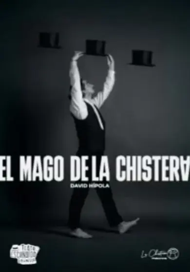 Cartel de El mago de La Chistera - David Hípola