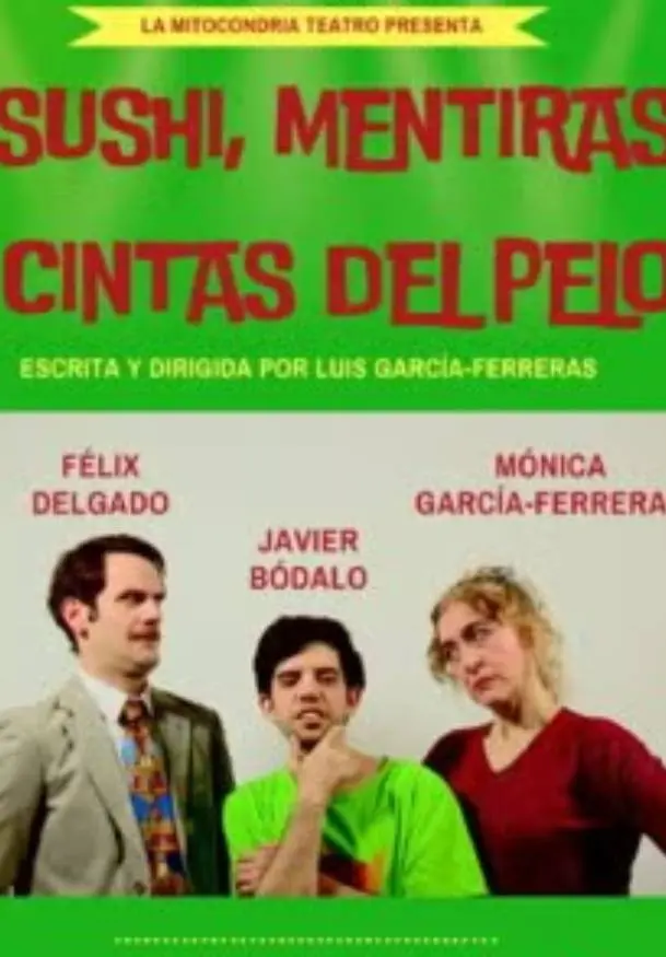 Cartel de Sushi, mentiras y cintas del pelo