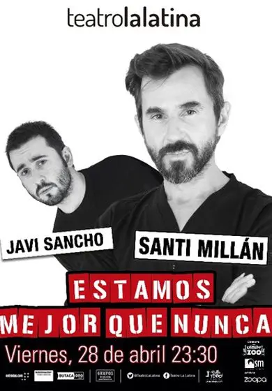 Cartel de Estamos mejor que nunca - Santi Millán