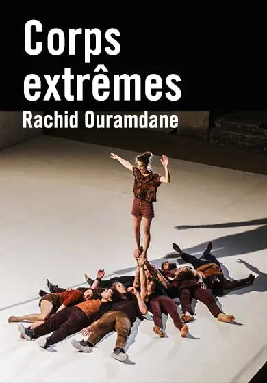 Cartel de Rachid Ouramdane: Corps extrêmes
