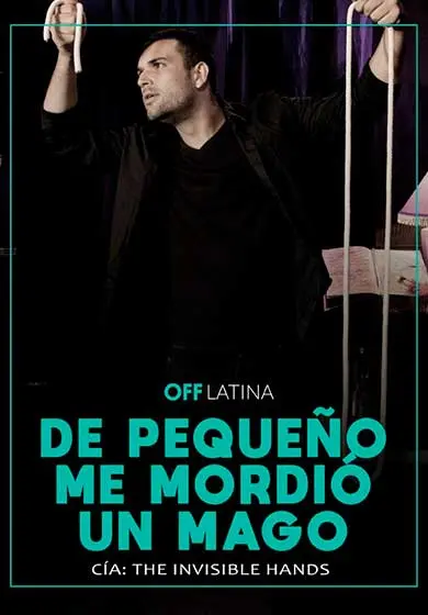 Cartel de De pequeño me mordió un mago
