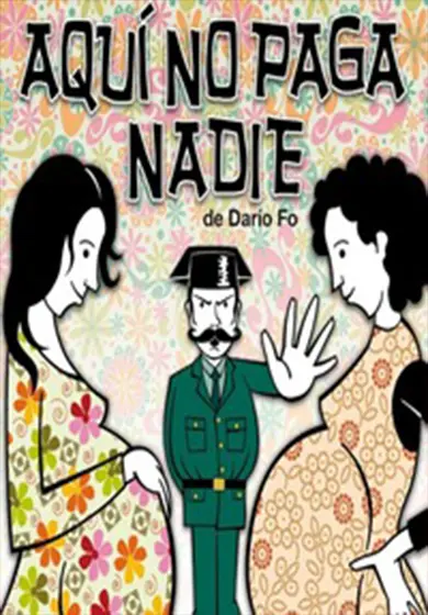 Cartel de Aquí no paga nadie