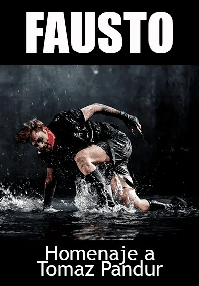 Cartel de Fausto. Homenaje a Tomaz Pandur