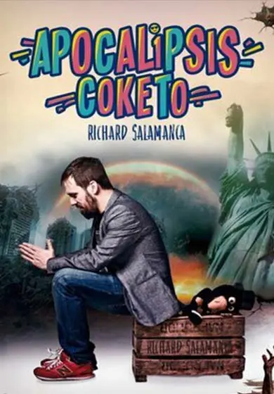 Cartel de Richard Salamanca: Apocalipsis Coketo