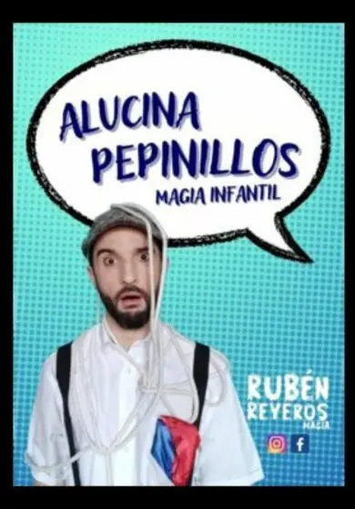 Cartel de ¡Alucina pepinillos!