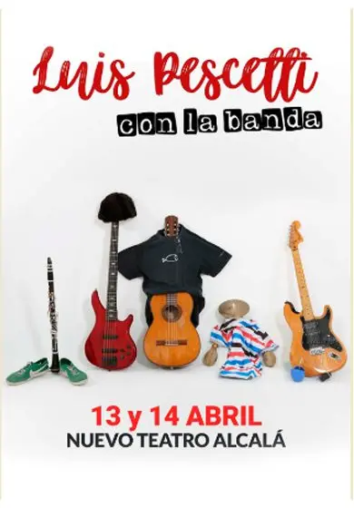 Cartel de Luis Pescetti con la banda: Una que sepamos
