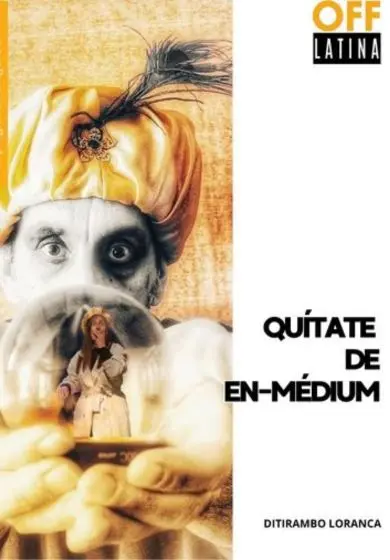 Cartel de Quítate de en-médium