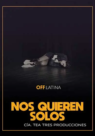 Cartel de Nos quieren solos