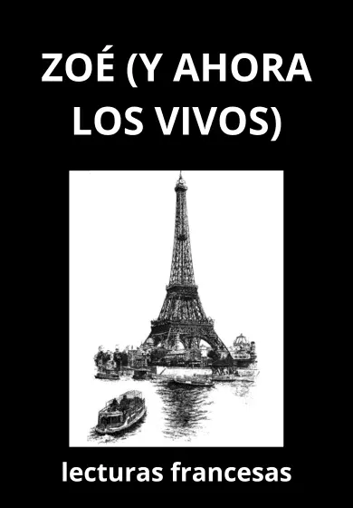 Cartel de Zoé (Y ahora los vivos) (lectura dramatizada)