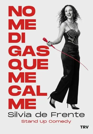 Cartel de No me digas que me calme