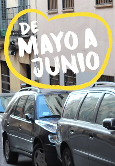 Cartel de Pedro Granero: De mayo a junio. Historia de un cambio