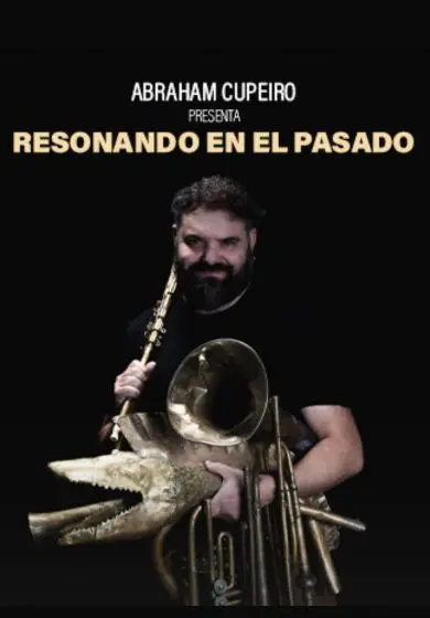 Cartel de Resonando en el pasado - Abraham Cupeiro