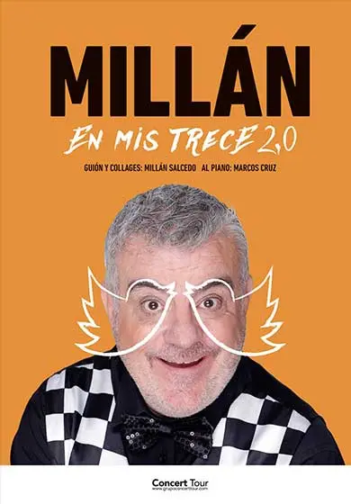 Cartel de Millán Salcedo: En mis trece 2.0