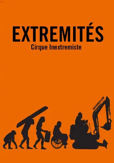 Cartel de Cirque Inextremiste: Extremités