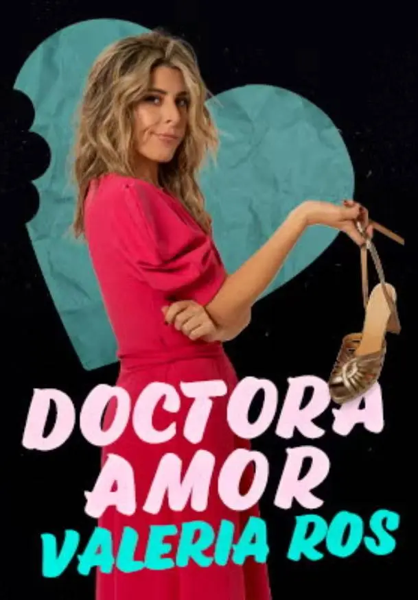 Cartel de Valeria Ros: Doctora Amor